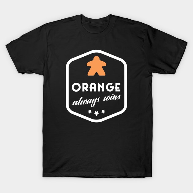 Orange Always Wins Meeple Board Games Meeples and Roleplaying Addict - Tabletop RPG Vault T-Shirt by tabletopvault